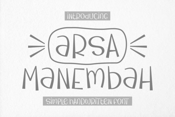 Arsa Manembah: A Script Font with Personality and Purpose