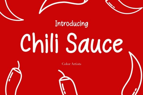 Chili Sauce Font: A Bold Typeface for Your Brand