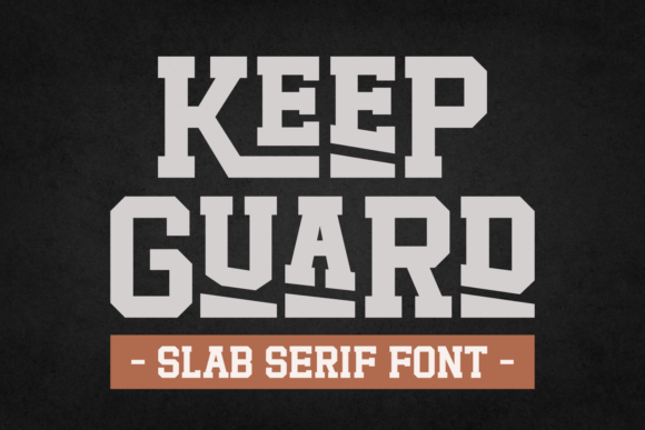 Keep Guard: A Bold Slab Serif Font for Editorial Excellence