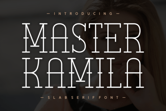 Master Kamila: A Bold Slab Serif for Confident Design