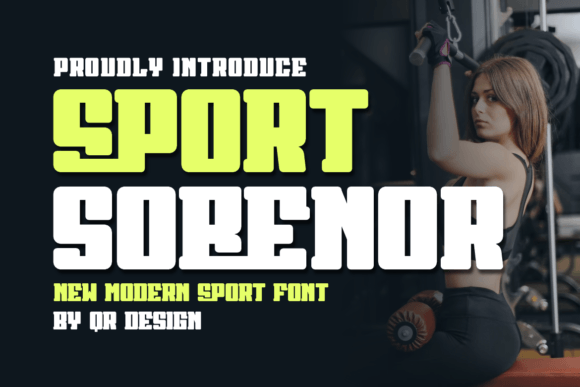 Sport Sobenor Font: A Bold Typeface for Strong Branding