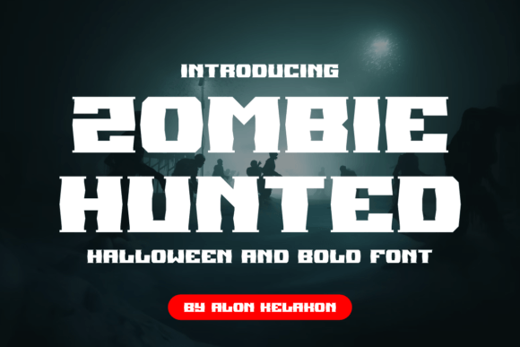Zombie Hunted: A Bold Typeface for Editorial Design